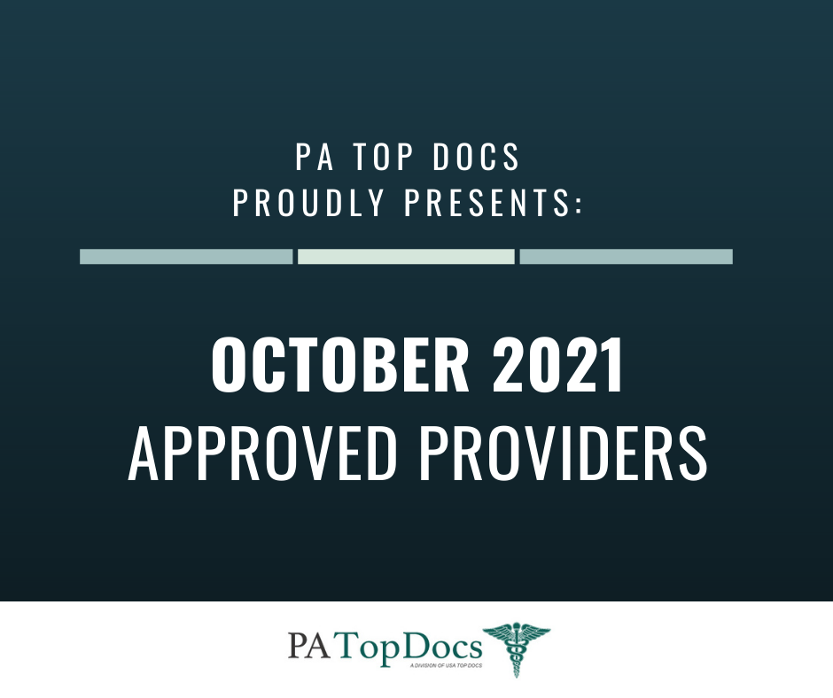 PA Top Docs Proudly Presents October 2021 Approved Providers